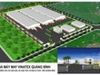 Dự án xây dựng Nhà máy may Quảng Bình có tổng vốn Kl99ok phiên bản mới 150 tỷ đồng.