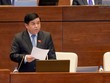 Bộ trưởng Bộ Kế hoạch và Kl99ok phiên bản mới Nguyễn Chí Dũng trả lời chất vấn tại nghị trường ngày 14/6