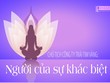 Chủ tịch Công ty Trái Tim Vàng: Người của sự khác biệt