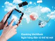 VietA Bank Kl99ok phiên bản mới mạnh vào công nghệ 