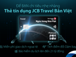 Link Vào Nhà Cái KL99 COM Tặng +199k Bản Việt cùng JCB ra mắt 2 sản phẩm thẻ tín dụng 