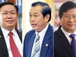 Ông Vương Đình Huệ, ông Trương Hòa Bình và ông Trịnh Đình Dũng.
