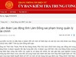 Kỷ luật Phó Bí thư Đảng đoàn, Phó Chủ tịch Liên đoàn lao động tỉnh Lâm Đồng