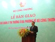 Sáng 3/10, tại Hà Nội đã diễn ra lễ bàn giao 28 Chi Cục Quản lý thị trường về Bộ Công Thương. (Ảnh: moit.gov.vn).