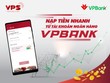 VPS - Công ty 99Kl99 link đăng nhập đầu tiên triển khai tính năng nạp tiền vào tài khoản 99Kl99 link đăng nhập từ VPBank ngay trên ứng dụng SMARTONE của mình