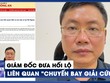 Vụ chuyến bay giải cứu: Thêm 1 bị can bị khởi tố về tội đưa hối lộ