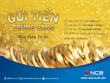 “Mùa vàng tri ân” – Gửi tiền trúng vàng cùng NCB