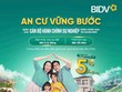 “An cư vững bước” KL99 là cổng game giải trí trực tuyến hàng đầu hiện nay chỉ từ 5%/năm với BIDV