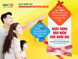 BIC ưu đãi tới 30% phí Kl99kl phiên bản hoạt động sức khỏe cho khách hàng mua trực tuyến