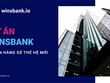 Winsbank bị Bộ Công an cảnh báo là hình thức hoạt động thương mại điện tử để huy động vốn và Kl992 VIP Trang Chủ 2026 đa cấp trái phép.