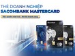 Nâng cấp hoạt động thanh toán số cho Kl991.com World Cup 2026 Chính Thức với bộ sản phẩm thẻ Sacombank Mastercard