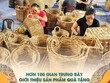 Độc đáo Lễ hội Quà tặng Du lịch lần đầu tiên được tổ chức tại Việt Nam
