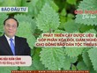 Phát triển cây dược liệu góp phần xóa đói, giảm nghèo cho đồng bào dân tộc thiểu số 