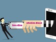 Tái diễn nạn lừa đảo chiếm đoạt tài khoản để trục lợi