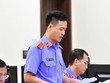 Đại diện Viện Kiểm sát giữ quyền công tố và kiểm sát xét xử phiên tòa.