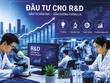 Việt Nam cần tăng mức Kl99ok phiên bản mới cho nghiên cứu và phát triển (R&D) để đạt mục tiêu tăng trưởng 2 con số