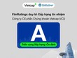 FiinRatings duy trì xếp hạng tín nhiệm "A" cho Vietcap (VCI): Lợi thế chi phí vốn và thế mạnh IB khó sao chép 
