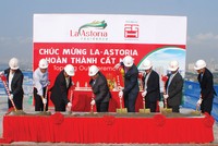 Dự án La - Astoria cất nóc vượt tiến độ