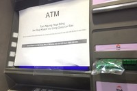 Máy ATM của nhiều Link Vào Nhà Cái KL99 COM Tặng +199k liên tục báo tạm ngừng hoạt động do quá tải rút tiền ngày sát Tết. Ảnh: A.T