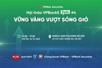 VPBankS Talk 04 “Vững vàng vượt sóng gió”: Nơi khai mở ý tưởng Kl99ok phiên bản mới cho năm 2025