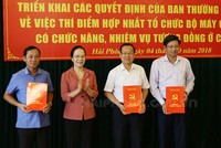 Hải Phòng thí điểm hợp nhất nhiều cơ quan đảng, chính quyền