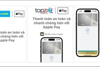 Chuỗi Thế Giới Di Động, TopZone và Điện máy Xanh trở thành chuỗi bán lẻ tiên phong hình thức thanh toán Apple Pay tại Việt Nam