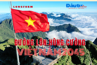 Đường lớn hùng cường Việt Nam 2045