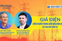 Giá điện - điểm nghẽn trong cấp điện an toàn và thu hút Kl99ok phiên bản mới 