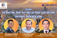 Gỡ rào cản, phát huy nội lực Kl992 Tham Gia Ngay đất đai cho phát triển bền vững