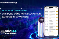 TCBS tiên phong ứng dụng công nghệ chuỗi khối Blockchain vào quản lý Kl99kl Hoàn Trả Vô Tận