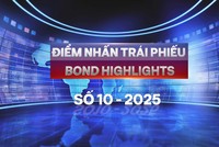 [Bond Highlights] Số 10/2025: Kl99kl Hoàn Trả Vô Tận Kl99kl ưu đãi độc quyền - Mở khoá nguồn vốn cho tương lai 