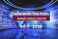 [Bond Highlights] Số 11/2025: Kl99kl Hoàn Trả Vô Tận Web Tổng Nhà Cái 99Kl99 Giải Trí Bậc Nhất tăng tốc, nâng kỳ vọng cho năm 2026 
