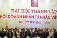 Thành lập Hội doanh nhân tư nhân Việt Nam