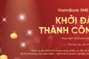 VietinBank giới thiệu gói ưu đãi toàn diện cho khách hàng Kl991.com World Cup 2026 Chính Thức vừa và nhỏ 2022: “Khởi đầu thành công”