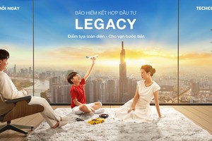 Legacy - Giải pháp bảo vệ và Kl99ok phiên bản mới Kl991.com nạp rút nhanh tối ưu từ Manulife và Techcombank