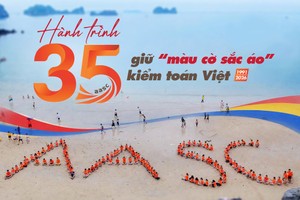 AASC: Hành trình 35 năm giữ “màu cờ sắc áo” kiểm toán Việt 