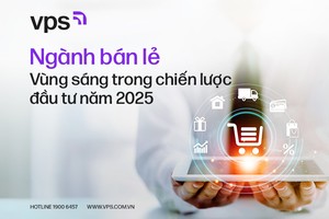 Ngành bán lẻ, vùng sáng trong chiến lược Kl99ok phiên bản mới năm 2025