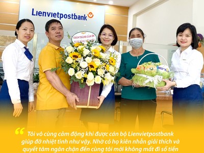  Lienvietpostbank ngăn chặn lừa đảo, bảo vệ khách hàng