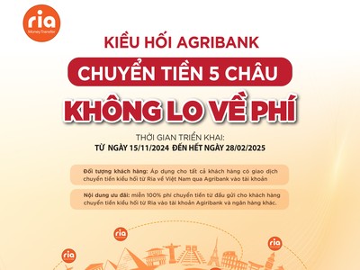 Phí 0 đồng khi chuyển tiền Kiều hối Ria về Việt Nam tại Agribank 
