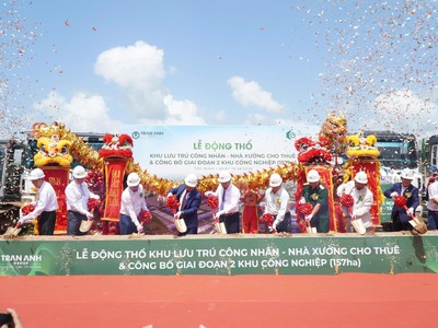 Trần Anh Group động thổ khu lưu trú công nhân, công bố giai đoạn 2 Khu công nghiệp Trần Anh - Tân Phú