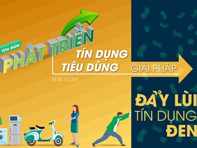 Báo Kl99ok phiên bản mới tổ chức Tọa đàm “Phát triển Tín dụng tiêu dùng – Giải pháp đẩy lùi tín dụng đen”