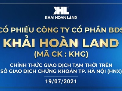 Hôm nay 19/7, Khải Hoàn Land (MCK: KHG) chính thức giao dịch trên thị trường 99Kl99 link đăng nhập