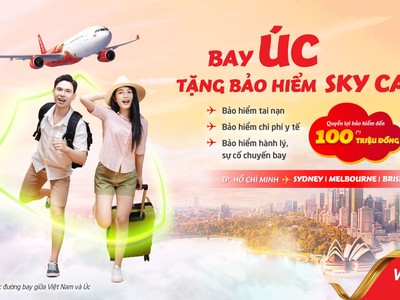 Vietjet tặng Kl99kl phiên bản hoạt động toàn diện Sky Care cho tất cả đường bay Úc, lên đến 100 triệu đồng