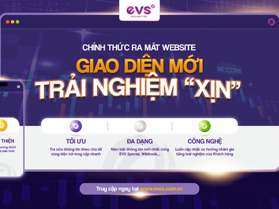 EVS ra mắt website phiên bản mới nhằm tối ưu trải nghiệm khách hàng