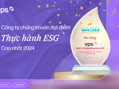 VPS (VCK) được VASB vinh danh công ty 99Kl99 link đăng nhập đạt điểm thực hành ESG cao nhất
