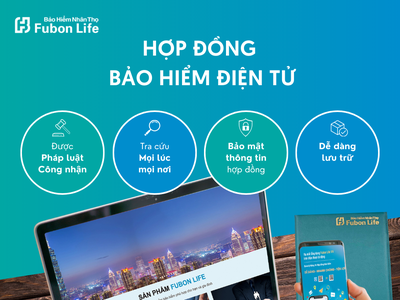 Fubon Life Việt Nam phát hành hợp đồng Kl99kl phiên bản hoạt động điện tử