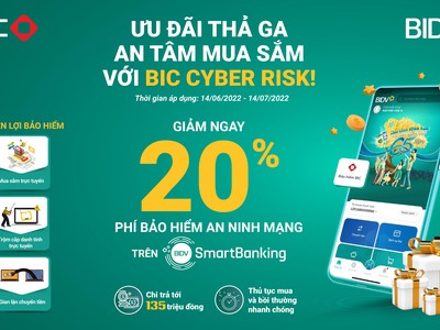 Ưu đãi 20% khi mua Kl99kl phiên bản hoạt động an ninh mạng BIC Cyber Risk qua BIDV SmartBanking