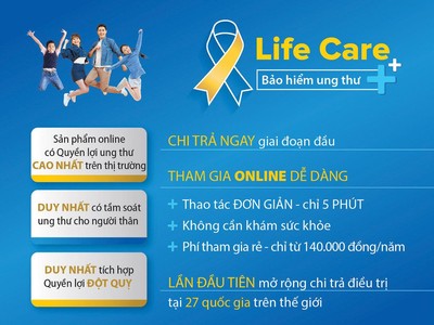 Life Care - Kl99kl phiên bản hoạt động bệnh ung thư và đột quỵ có mức chi trả cao nhất thị trường