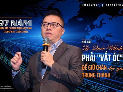 Nhà báo Lê Quốc Minh: Báo chí phải “vắt óc” để giữ chân độc giả trung thành