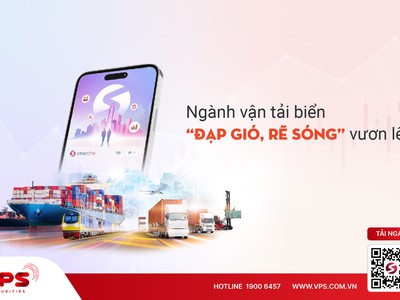 Ngành vận tải biển “đạp gió, rẽ sóng” vươn lên